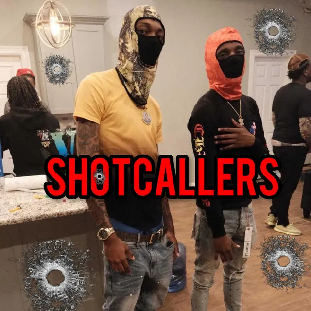 Shot Callers