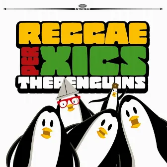 Reggae per Xics by The Penguins