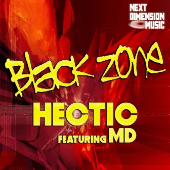 Hectic (feat. MD) by Black Zone