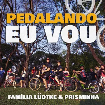 Pedalando eu vou by Família Lüdtke