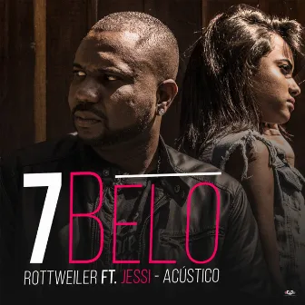 7Belo (Acústico) by Rottweiler