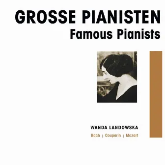 Grosse Pianisten - Wanda Landowska by Artur Rodzinsky