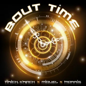 Bout Time by MIQUEL