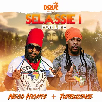 Selassie I for Life by Nego Hights