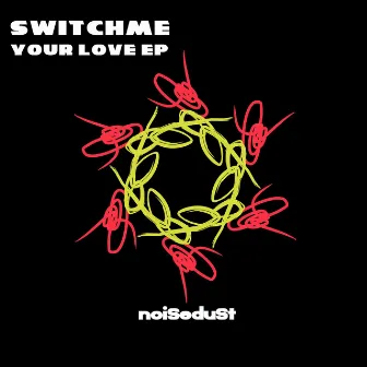 Your Love by Switchme