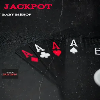 JACKPOT by Baby Bishop