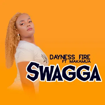 Swagga by Dayness Fire