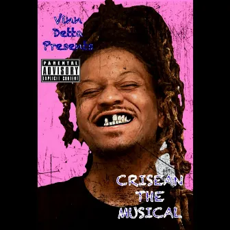 Crisean The Musical (Blue Faces) by Vinn Detta