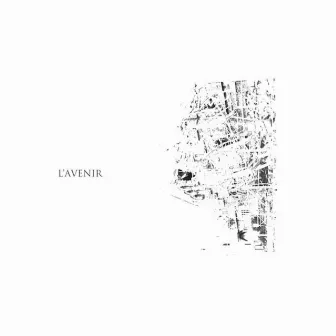 L'avenir by L'Avenir