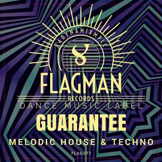 Guarantee Melodic House & Techno by Limo Isadro