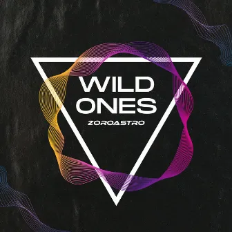 Wild Ones by Zoroastro