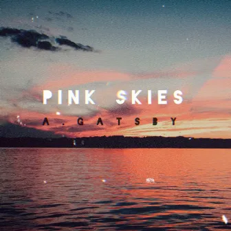 Pink Skies by A. Gatsby