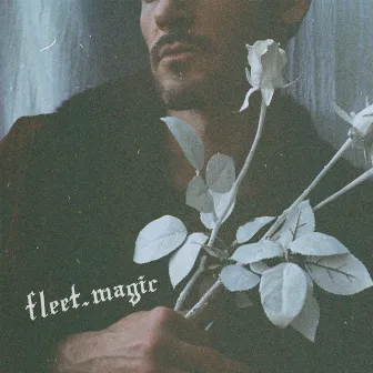 fleet.magic by fleet.dreams