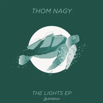 The Lights EP by Thom Nagy