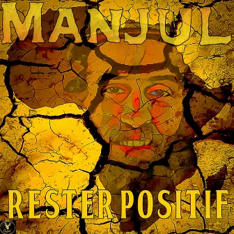 Rester positif by Manjul