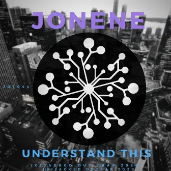 Understand This EP by Jonene