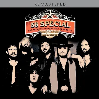 Live: Nassau Coliseum, Uniondale, NY 29 JAN ‘85 - (Remastered) by 38 Special