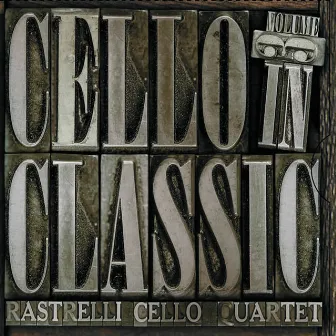 Cello In Classic by Rastrelli Cello Quartett