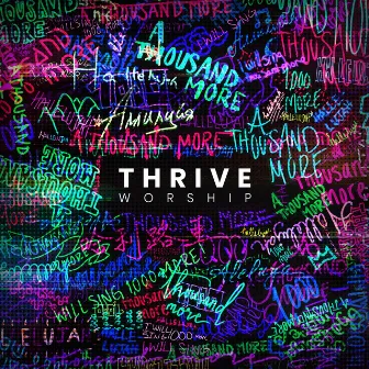 A Thousand More by Thrive Worship