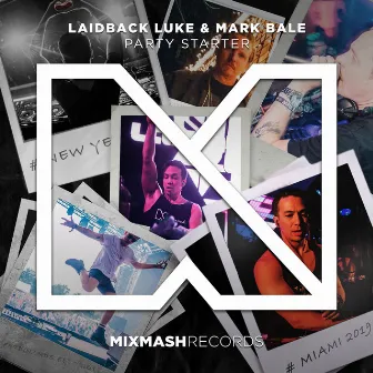 Party Starter by Laidback Luke