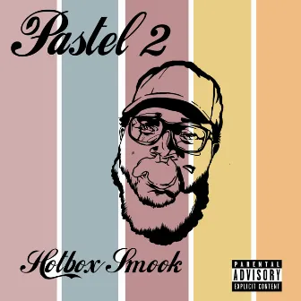 PASTEL 2 by Hotbox Smook