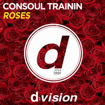 Roses by Consoul Trainin