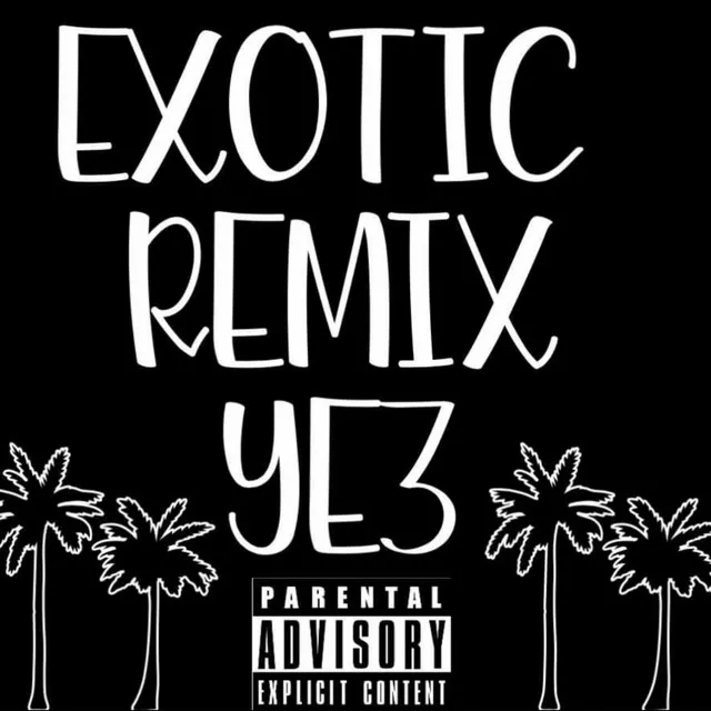 Exotic - Remix