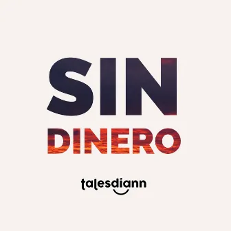 Sin Dinero by Talesdiann