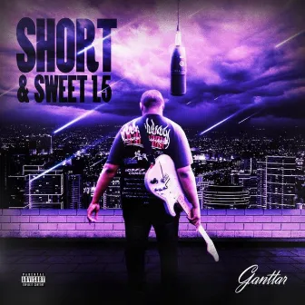 Short & sweet 1.5 by Ganttar