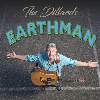 Earthman by The Dillards