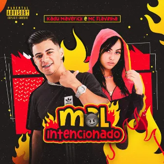 Mal Intencionado by Kadu Maverick