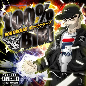 100% Bibi by Von Bikräv