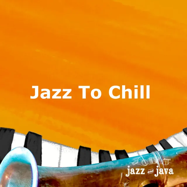 Jazz To Chill