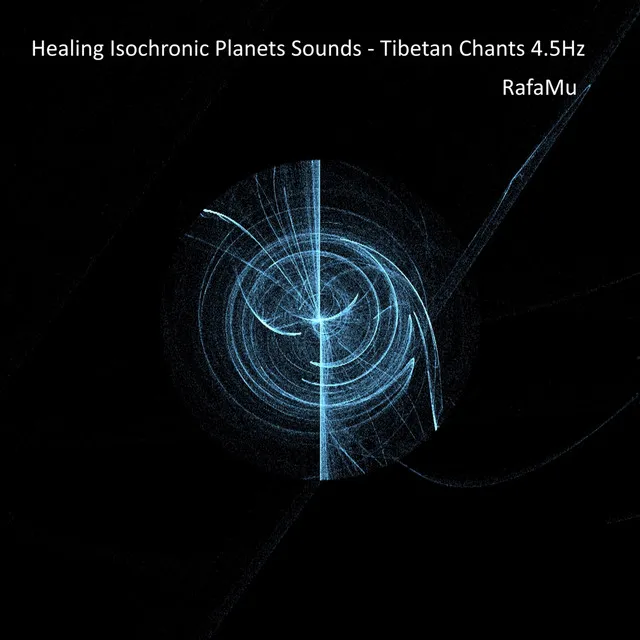 Healing Isochronic Planets Sounds - Tibetan Chants 4.5Hz