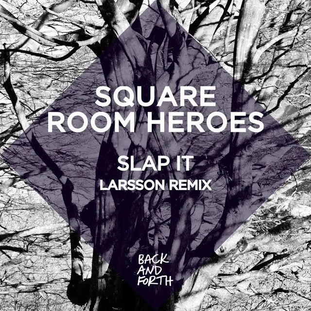 Slap It - Larsson Remix