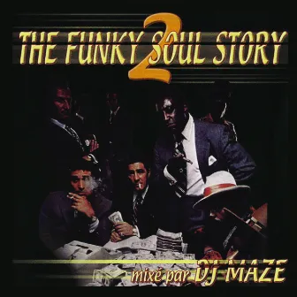 The Funky Soul Story, Vol. 2 by DJ Maze