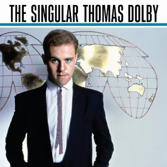 The Singular Thomas Dolby by Thomas Dolby