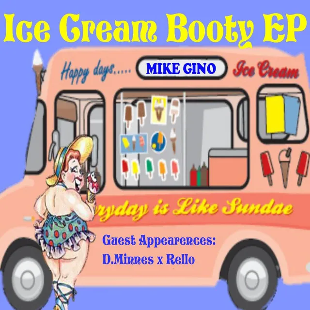 Ice Cream Booty (feat. D.Minnes)