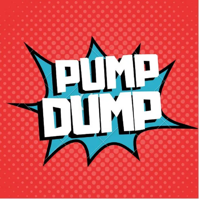 Pump & Dump