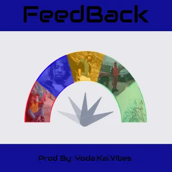 FeedBack by Yoda.Kai.Vibes