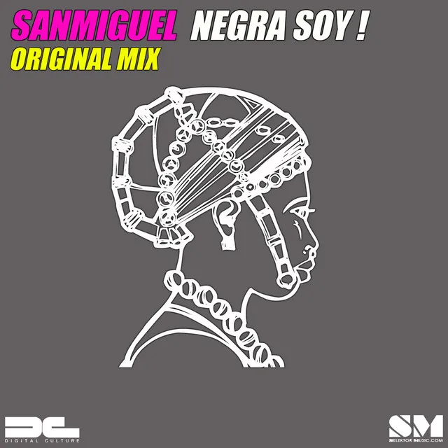 Negra Soy - Original Mix