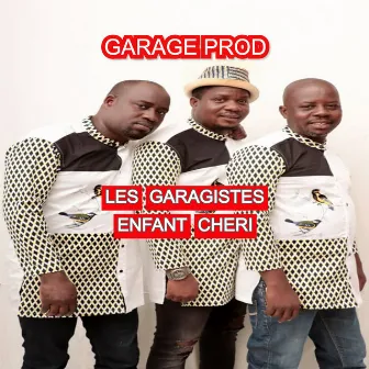 Enfant Cheri by Les Garagistes