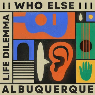 Life Dilemma EP by Albuquerque