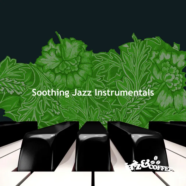 Soothing Jazz Instrumentals