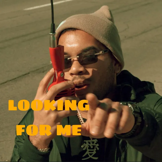 Looking for Me