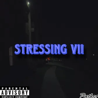 Stressing VII by Pathos