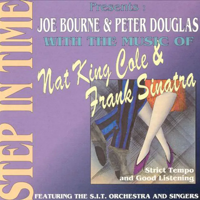 Step in Time with the Music of Nat King Cole & Frank Sinatra