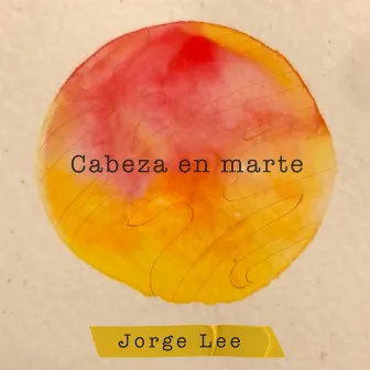 Cabeza en Marte by Jorge Lee