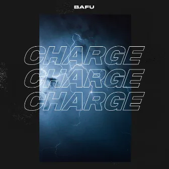 CHARGE by Bafu