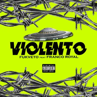 VIOLENTO by FUKVETO